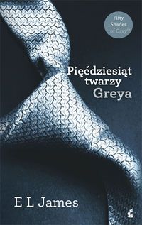 James E.L. - Pięćdziesiąt twarzy Greya