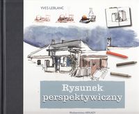 Leblanc Yves - Rysunek perspektywiczny
