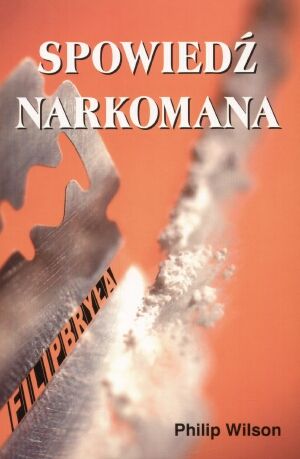 Bryła Filip - Spowiedź Narkomana