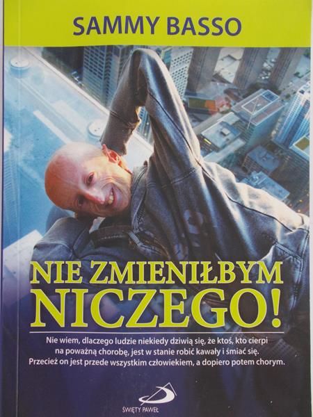Basso Sammy - Nie zmieniłbym niczego!