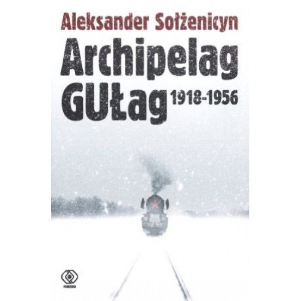 Sołżenicyn Aleksander - Archipelag GUŁag 1918-1956, cz. III-IV