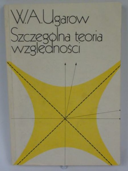 Ugarow W. A. - Szczególna teoria względności