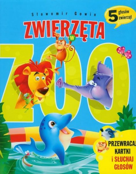 Gowin Sławomir - Zwierzęta w zoo