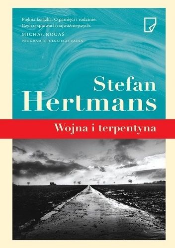 Hertmans Stefan - Wojna i terpentyna