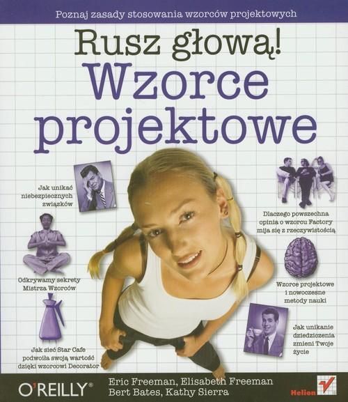 Freeman Elisabeth - Wzorce projektowe Rusz głową!
