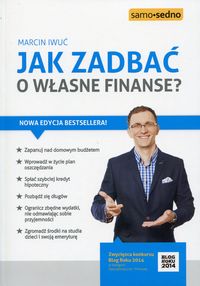 Iwuć Marcin - Jak zadbać o własne finanse?