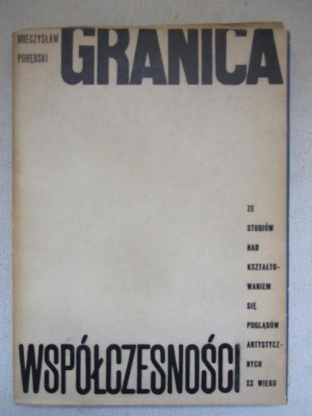 Porębski Mieczysław - Granica współczesności
