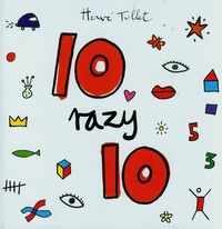 Tullet Herve - 10 razy 10