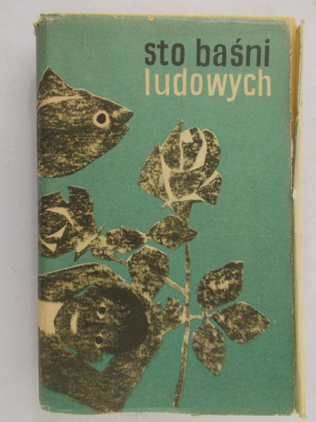 Kapełuś Helena (opr.) - Sto baśni ludowych