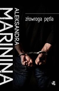 Marinina Aleksandra - Złowroga pętla