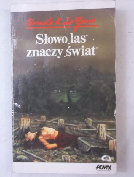 Guin Le Ursula - Słowo ,,las" znaczy świat