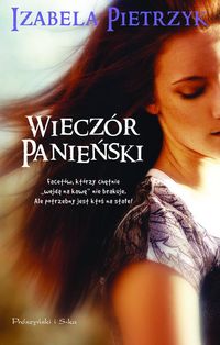 Pietrzyk Izabela - Wieczór panieński