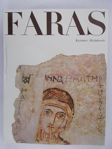 Michałowski Kazimierz - Faras