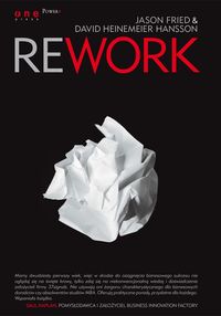 Heinemeier Hansson David - Rework