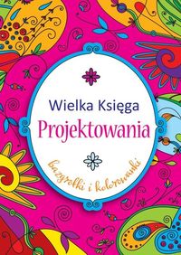 Bardos Krystyna - Wielka księga projektowania