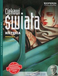 Ustrzycki Janusz - Ciekawi świata Historia Podręcznik Zakres podstawowy