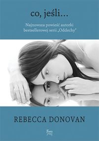 Donovan Rebecca - Co, jeśli ...