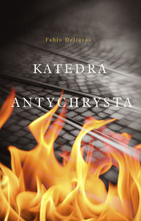 Delizzos Fabio - Katedra antychrysta