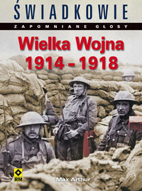 Arthur Max - Wielka wojna 1914-1918
