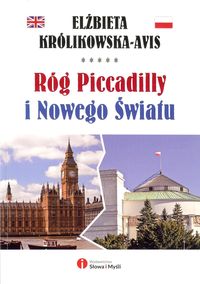 Królikowska-Avis Elżbieta - Róg Piccadilly i Nowego Światu