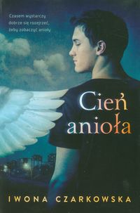 Czarkowska Iwona - Cień anioła