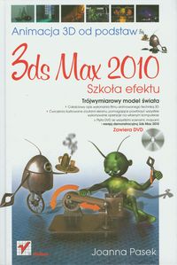 Pasek Joanna - 3ds max 2010 Animacja 3D od podstaw