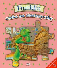 Bourgeois Paulette - Franklin czeka na siostrzyczkę + puzzle