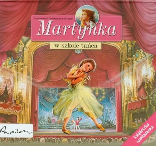 Chotomska Wanda - Martynka w szkole tańca Książeczka rozkładanka