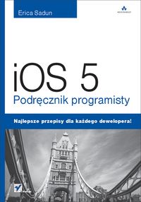 Sadun Erica - iOS 5 Podręcznik programisty