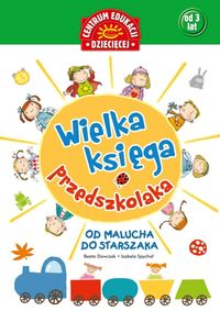 Spychał Izabela - Wielka księga przedszkolaka