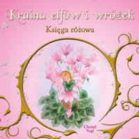 Vogl Christl - Kraina elfów i wróżek Księga różowa