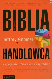 Gitomer Jeffrey - Biblia handlowca