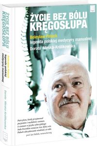 Mirska-Królikowska Dorota - Życie bez bólu kręgosłupa