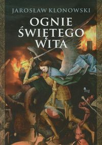 Klonowski Jarosław - Ognie świętego Wita