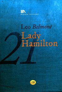 Belmont Leo - Lady Hamilton Ostatnia miłość lorda Nelson
