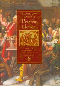 Łoziński Władysław - Prawem i lewem