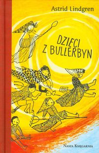Lindgren Astrid - Dzieci z Bullerbyn