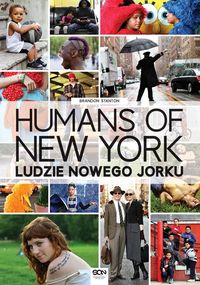 Stanton Brandon - Humans of New York. Ludzie Nowego Jorku