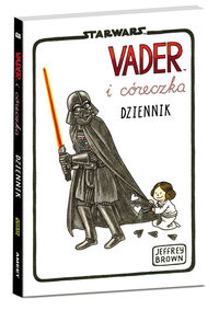 Brown Jeffrey - Star Wars Vader i córeczka Dziennik