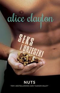 Clayton Alice - Seks i orzeszki