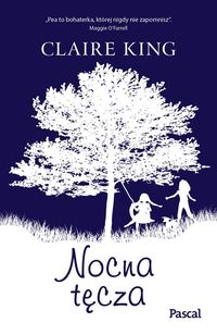 King Claire - Nocna tęcza