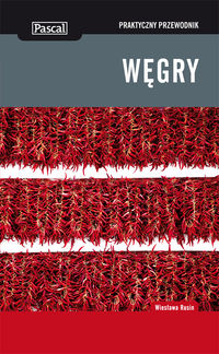 Rusin Wiesława - Węgry Praktyczny przewodnik