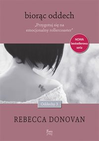 Donovan Rebecca - Biorąc oddech Tom 3