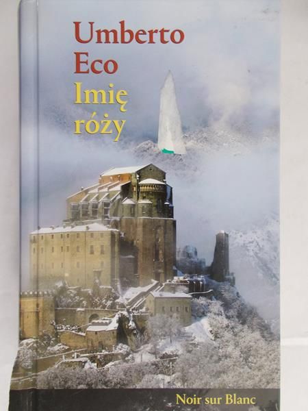 Eco Umberto - Imię róży