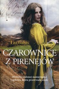 Gabas Luz - Czarownice z Pirenejów