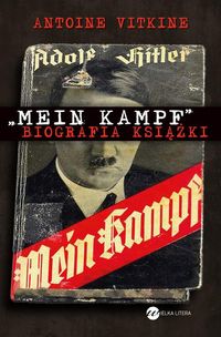 Vitkine Antoine - Mein Kampf: Biografia książki