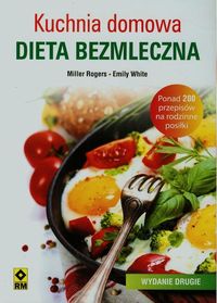White Emily - Kuchnia domowa Dieta bezmleczna