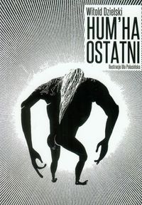 Dzielski Witold - Hum Ha Ostatni
