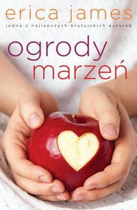 James Erika - Ogrody marzeń