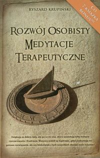 Krupiński Ryszard - Rozwój osobisty medytacje terapeutyczne